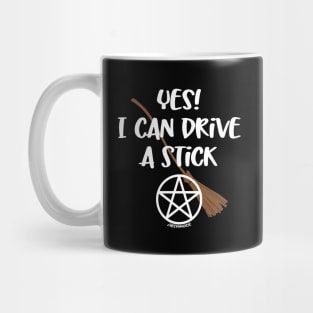 Yes! I Can Drive A Stick! Cheeky Witch® Mug